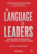 E-Book (epub) The Language of Leaders von Kevin Murray