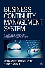 E-Book (epub) Business Continuity Management System von Wei Ning Zechariah Wong, Jianping Shi