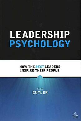 Couverture cartonnée Leadership Psychology de Alan Cutler