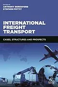 E-Book (epub) International Freight Transport von Anthony Beresford, Stephen Pettit