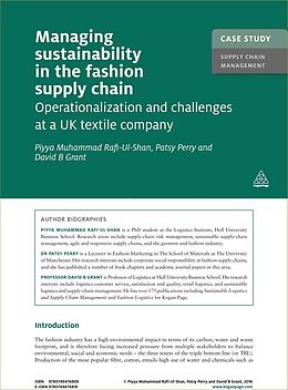 E-Book (epub) Case Study: Managing Sustainability in the Fashion Supply Chain von Piyya Muhammad Rafi-Ul-Shan, Patsy Perry, David B. Grant