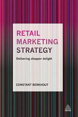 E-Book (epub) Retail Marketing Strategy von Constant Berkhout