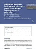 E-Book (epub) Case Study: Drivers and Barriers in Implementing Information Management Systems in European Micro Enterprises von Arvind Upadhyay, Lorenzo Coccia, Francesco Pomponi