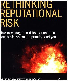 Kartonierter Einband Rethinking Reputational Risk von Anthony Fitzsimmons, Derek Atkins