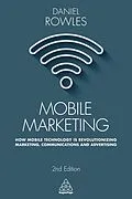 E-Book (epub) Mobile Marketing von Daniel Rowles