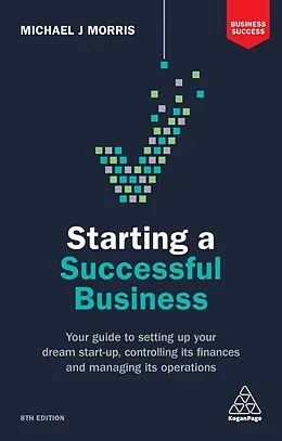 E-Book (epub) Starting a Successful Business von Michael J Morris