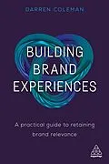 E-Book (epub) Building Brand Experiences von Darren Coleman