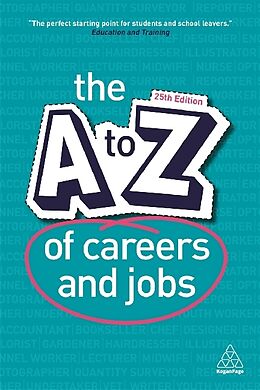 Broschiert The A-Z of Careers and Jobs -25th Edition- von Kogan Page Editorial Staff