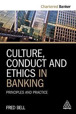 eBook (epub) Culture, Conduct and Ethics in Banking de Fred Bell