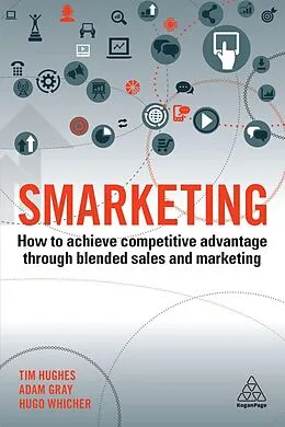E-Book (epub) Smarketing von Timothy Hughes, Adam Gray, Hugo Whicher