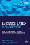 E-Book (epub) Evidence-Based Management von Eric Barends, Denise M. Rousseau