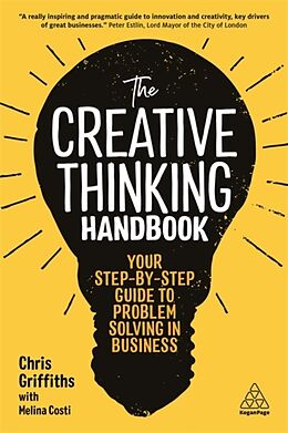 Broschiert The Creative Thinking Handbook von Chris; Costi, Melina Griffiths