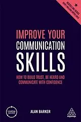  Improve Your Communication Skills von Alan Barker