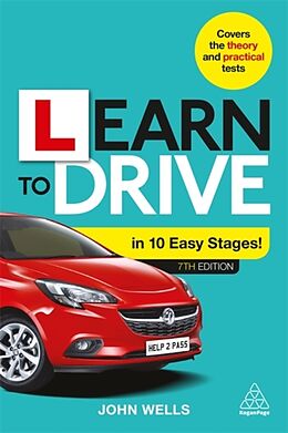 Kartonierter Einband Learn to Drive in 10 Easy Stages von John Wells