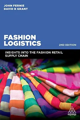 ePUB Fashion Logistics von John Fernie, David B. Grant