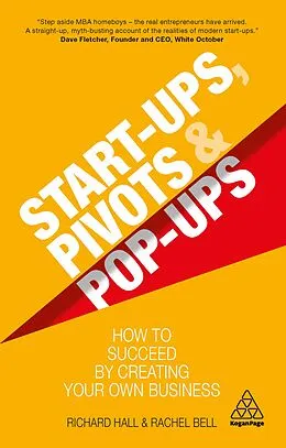 ePUB Start-Ups, Pivots and Pop-Ups von Richard Hall, Rachel Bell