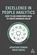 E-Book (epub) Excellence in People Analytics von Jonathan Ferrar, David Green