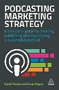 Livre Relié Podcasting Marketing Strategy de Daniel Rowles, Ciaran Rogers