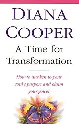 Kartonierter Einband A Time For Transformation von Diana Cooper