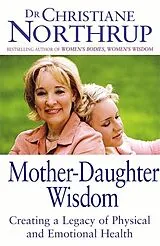 Kartonierter Einband (Kt) Mother-Daughter Wisdom von Northrup Christiane
