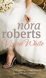 Couverture cartonnée Vision in White de Nora Roberts