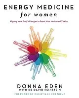 Kartonierter Einband Energy Medicine For Women von Donna Eden, David Feinstein