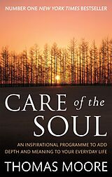 Couverture cartonnée Care Of The Soul de Thomas Moore