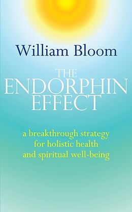 Livre de poche Endorphin Effect de William Bloom