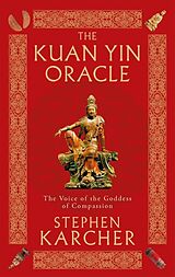 Livre de poche Kuan Yin Oracle de Stephen L. Karcher