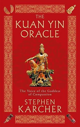 Livre de poche Kuan Yin Oracle de Stephen L. Karcher