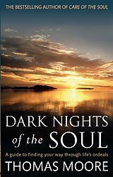 Couverture cartonnée Dark Nights Of The Soul de Thomas Moore