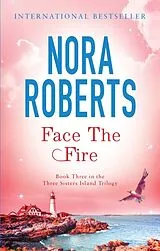 Kartonierter Einband (Kt) Face the Fire von Nora Roberts