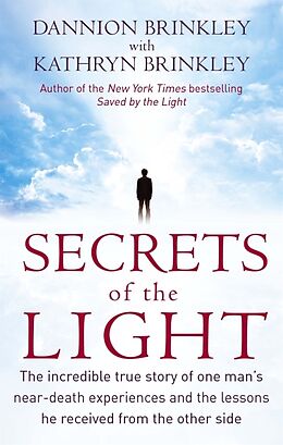 Couverture cartonnée Secrets Of The Light de Brinkley Dannion, Brinkley Kathryn