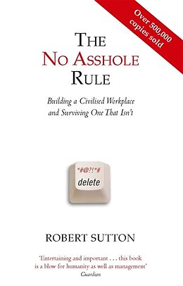 Poche format B The No Asshole Rule de Robert I. Sutton