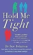 Kartonierter Einband Hold Me Tight von Sue Johnson