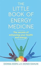 eBook (epub) Little Book of Energy Medicine de Donna Eden, Dondi Dahlin