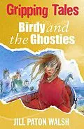 E-Book (epub) Birdy and the Ghosties von Jill Paton Walsh