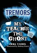 E-Book (epub) My Teacher The Ghost von Emma Fischel