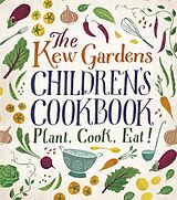 Livre Relié The Kew Garden's Children's Cookbook de Joe; Craig, Caroline Archer