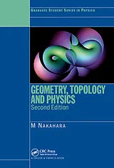 Kartonierter Einband Geometry, Topology and Physics von Nakahara Mikio