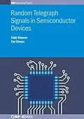 E-Book (epub) Random Telegraph Signals in Semiconductor Devices von Eddy Simoen, Cor Claeys