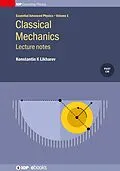 E-Book (epub) Classical Mechanics: Lecture notes von Konstantin K Likharev