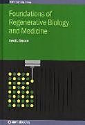 Fester Einband Foundations of Regenerative Biology and Medicine von Professor David L (Indiana University) Stocum