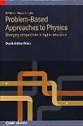 Fester Einband Problem-Based Approaches to Physics von Professor Derek Jeffrey (University of Leicester) Raine