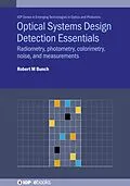 E-Book (epub) Optical Systems Design Detection Essentials von Robert M Bunch