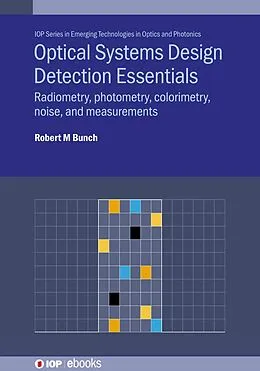 E-Book (epub) Optical Systems Design Detection Essentials von Robert M Bunch