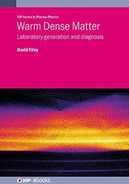 E-Book (epub) Warm Dense Matter von David Riley