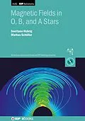 E-Book (epub) Magnetic Fields in O, B, and A Stars von Swetlana Hubrig, Markus Schöller