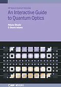 E-Book (epub) An Interactive Guide to Quantum Optics von Nikola Sibalic, C. Stuart Adams