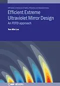 E-Book (epub) Efficient Extreme Ultraviolet Mirror Design von Yen-Min Lee